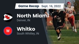 Recap: North Miami  vs. Whitko  2022