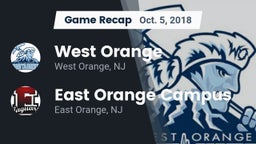 Recap: West Orange  vs. East Orange Campus  2018