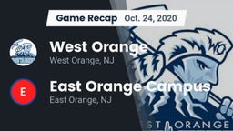 Recap: West Orange  vs. East Orange Campus  2020