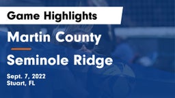 Martin County  vs Seminole Ridge Game Highlights - Sept. 7, 2022