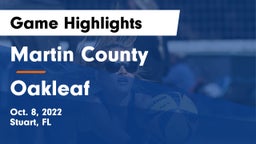 Martin County  vs Oakleaf  Game Highlights - Oct. 8, 2022