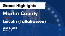 Martin County  vs Lincoln  (Tallahassee) Game Highlights - Sept. 8, 2023