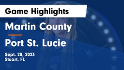 Martin County  vs Port St. Lucie Game Highlights - Sept. 20, 2023