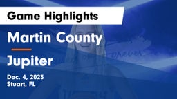 Martin County  vs Jupiter  Game Highlights - Dec. 4, 2023