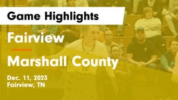 Fairview  vs Marshall County  Game Highlights - Dec. 11, 2023