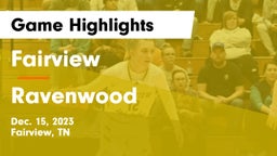 Fairview  vs Ravenwood  Game Highlights - Dec. 15, 2023