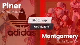 Matchup: Piner   vs. Montgomery  2019