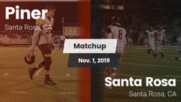 Matchup: Piner   vs. Santa Rosa  2019