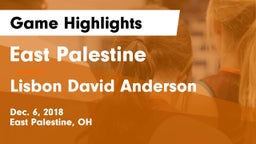 East Palestine  vs Lisbon David Anderson  Game Highlights - Dec. 6, 2018