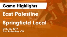 East Palestine  vs Springfield Local  Game Highlights - Dec. 30, 2019