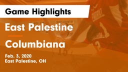 East Palestine  vs Columbiana  Game Highlights - Feb. 3, 2020