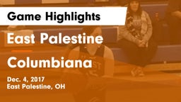 East Palestine  vs Columbiana  Game Highlights - Dec. 4, 2017