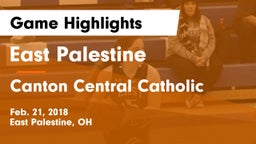 East Palestine  vs Canton Central Catholic Game Highlights - Feb. 21, 2018