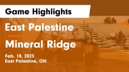 East Palestine  vs Mineral Ridge  Game Highlights - Feb. 18, 2023