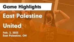 East Palestine  vs United  Game Highlights - Feb. 2, 2023