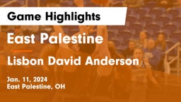 East Palestine  vs Lisbon David Anderson  Game Highlights - Jan. 11, 2024