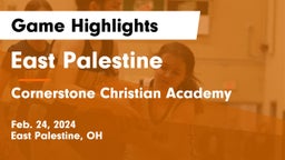 East Palestine  vs Cornerstone Christian Academy Game Highlights - Feb. 24, 2024