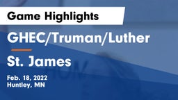 GHEC/Truman/Luther vs St. James  Game Highlights - Feb. 18, 2022