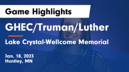 GHEC/Truman/Luther vs Lake Crystal-Wellcome Memorial  Game Highlights - Jan. 18, 2023
