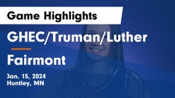 GHEC/Truman/Luther vs Fairmont  Game Highlights - Jan. 15, 2024