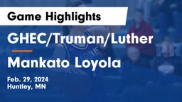 GHEC/Truman/Luther vs Mankato Loyola  Game Highlights - Feb. 29, 2024