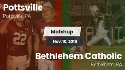 Matchup: Pottsville vs. Bethlehem Catholic  2018