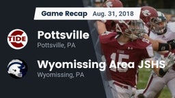 Recap: Pottsville  vs. Wyomissing Area JSHS 2018