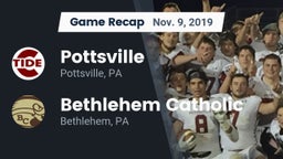 Recap: Pottsville  vs. Bethlehem Catholic  2019