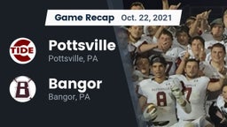 Recap: Pottsville  vs. Bangor  2021