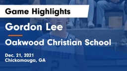 Gordon Lee  vs Oakwood Christian School Game Highlights - Dec. 21, 2021