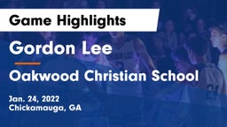Gordon Lee  vs Oakwood Christian School Game Highlights - Jan. 24, 2022