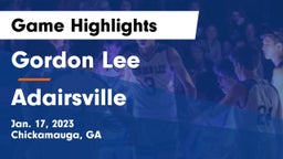 Gordon Lee  vs Adairsville  Game Highlights - Jan. 17, 2023