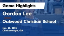 Gordon Lee  vs Oakwood Christian School Game Highlights - Jan. 28, 2023