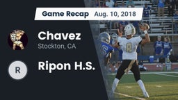 Recap: Chavez  vs. Ripon H.S. 2018