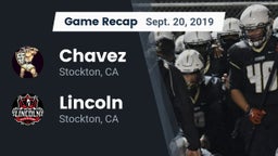 Recap: Chavez  vs. Lincoln  2019