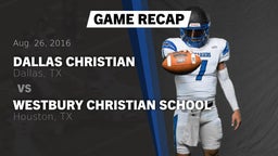 Recap: Dallas Christian  vs. Westbury Christian School 2016