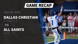 Recap: Dallas Christian  vs. All Saints  2016