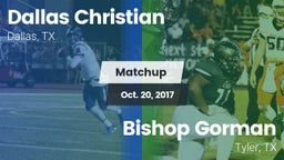 Matchup: Dallas Christian vs. Bishop Gorman  2017