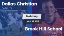 Matchup: Dallas Christian vs. Brook Hill School 2017