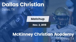 Matchup: Dallas Christian vs. McKinney Christian Academy 2018