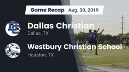 Recap: Dallas Christian  vs. Westbury Christian School 2019