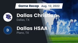 Recap: Dallas Christian  vs. Dallas HSAA 2022