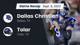 Recap: Dallas Christian  vs. Tolar  2023