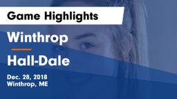 Winthrop  vs Hall-Dale  Game Highlights - Dec. 28, 2018