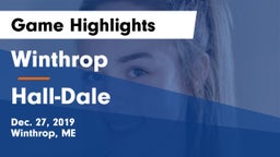 Winthrop  vs Hall-Dale  Game Highlights - Dec. 27, 2019