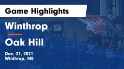 Winthrop  vs Oak Hill  Game Highlights - Dec. 21, 2021