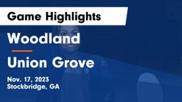 Woodland  vs Union Grove  Game Highlights - Nov. 17, 2023