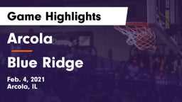 Arcola  vs Blue Ridge  Game Highlights - Feb. 4, 2021