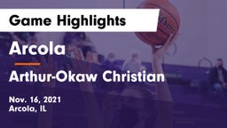 Arcola  vs Arthur-Okaw Christian Game Highlights - Nov. 16, 2021