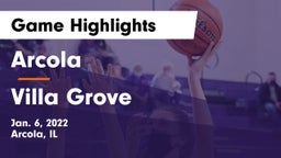 Arcola  vs Villa Grove  Game Highlights - Jan. 6, 2022